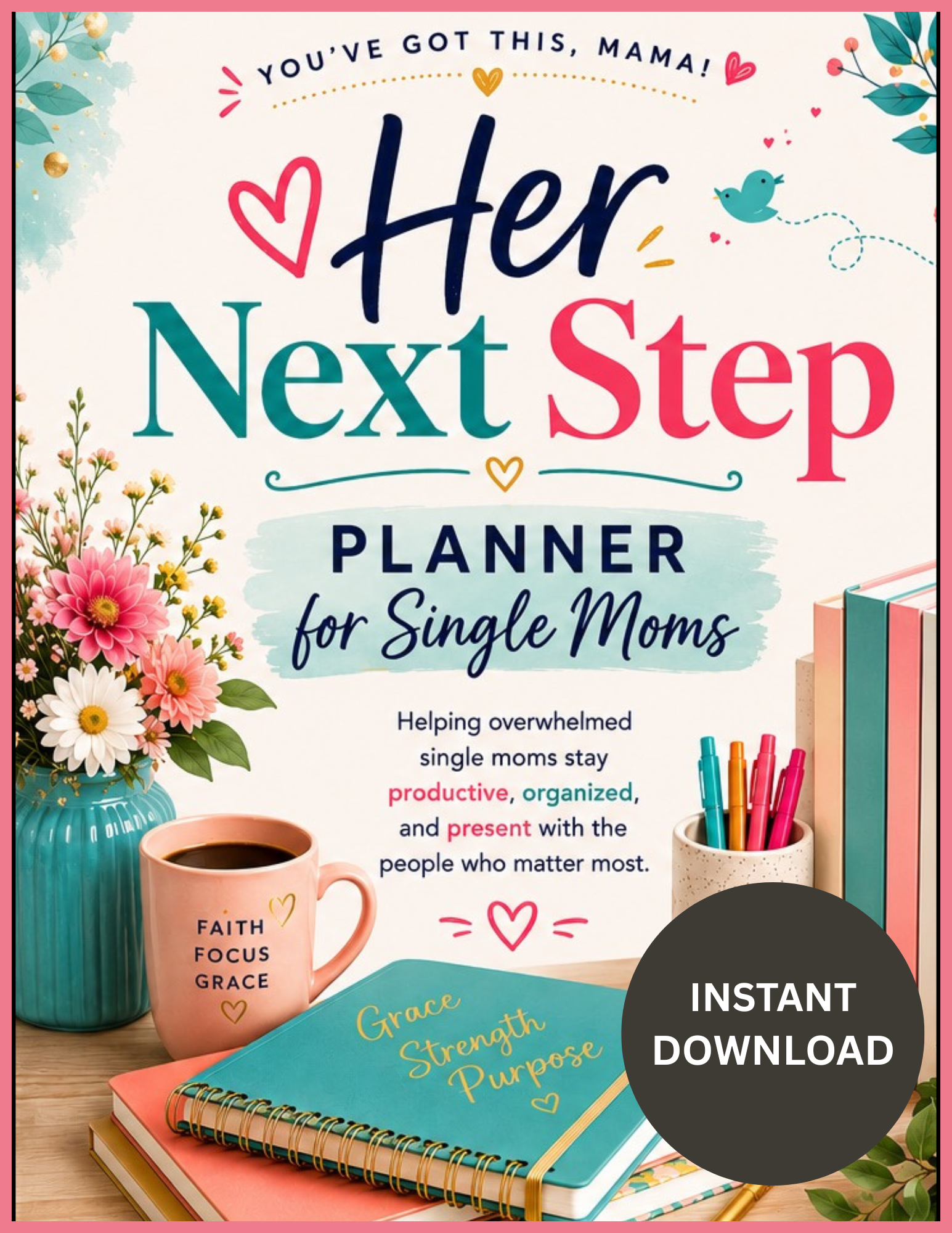 "Her Next Step" Planner for Single Moms